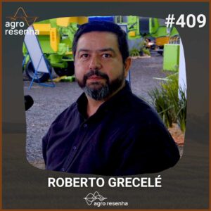 ARP409-Estrategia-pecuaria-e-conhecimento-por-hectare-Roberto-Grecele