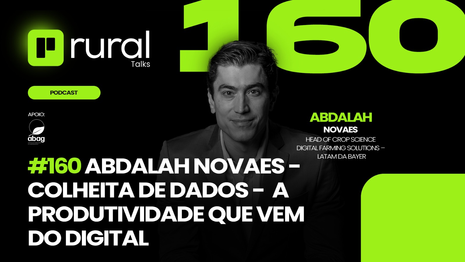 Rural Talks - Abdalah Novaes - colheita de dados - a produtividade que vem do digital